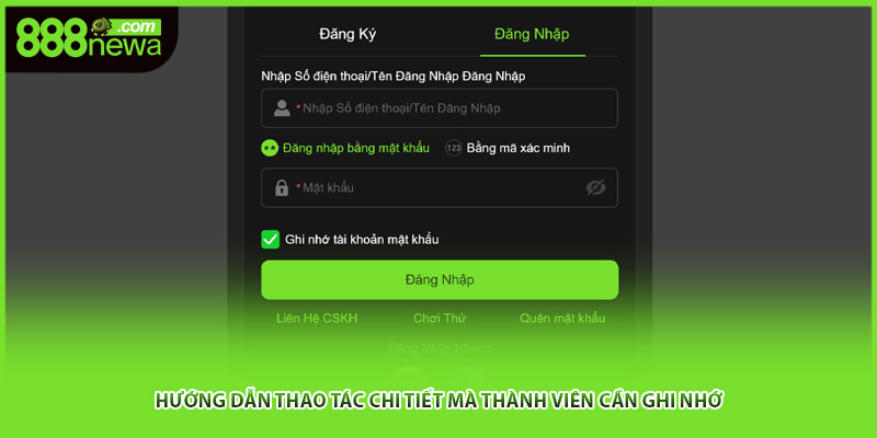 Hướng dẫn thao tác chi tiết mà thành viên cần ghi nhớ